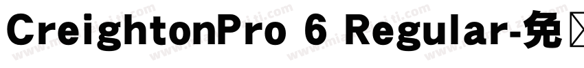 CreightonPro 6 Regular字体转换